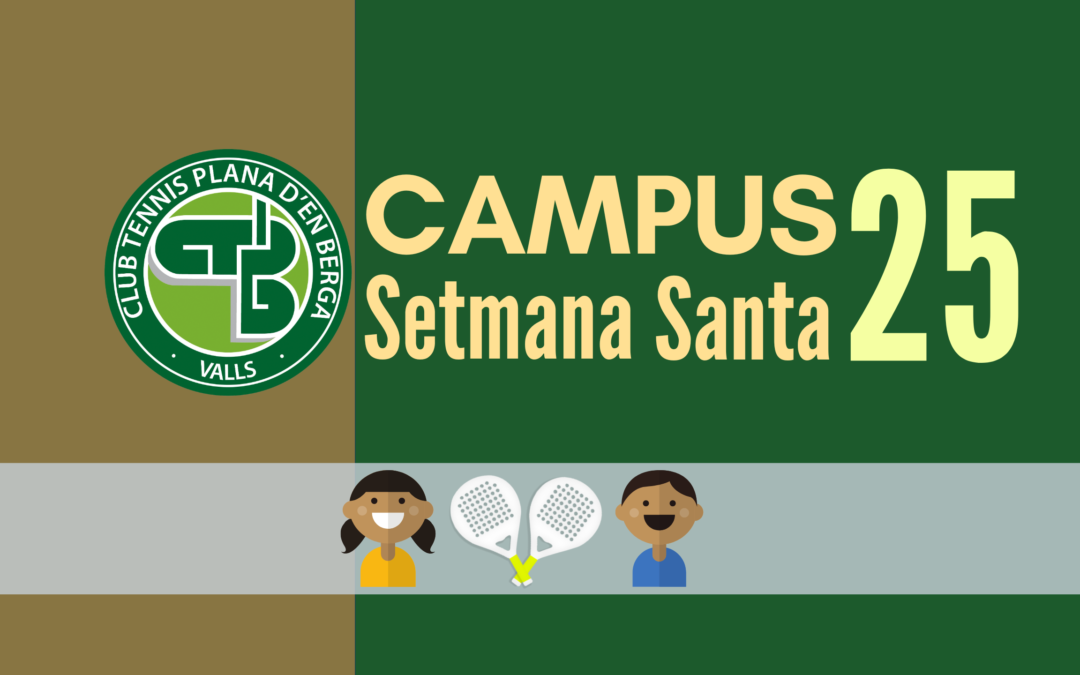 Campus de Setmana Santa 2025