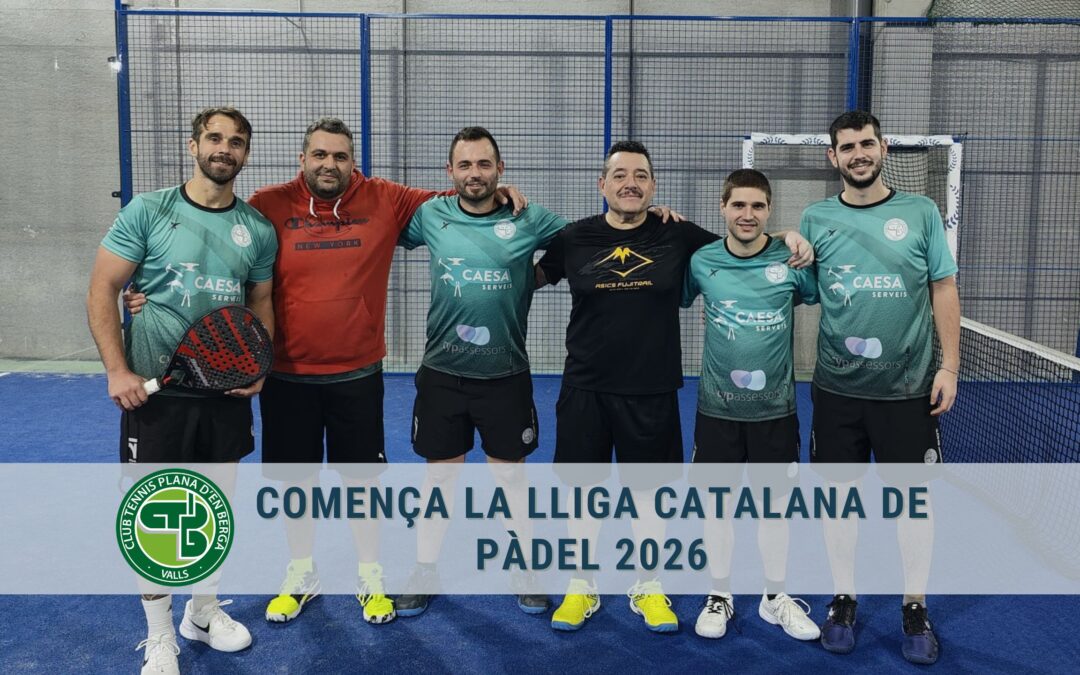 Inici de la Lliga Catalana de Pàdel 2026 al CT Plana d’en Berga